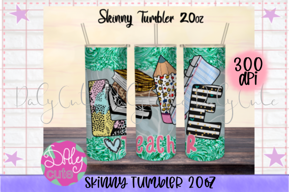 Teacher 20oz Skinny Tumbler Design
