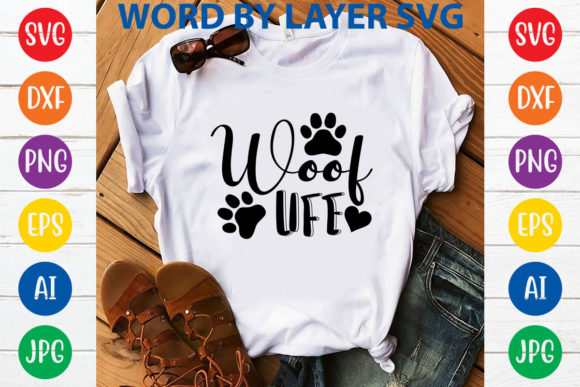 Woof Life SVG Design